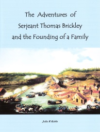 THE ADVENTURES OF SERJEANT THOMAS BRICKLEY AND THE FOUNDING OF A FAMILY